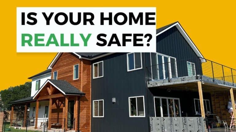 A modern two-story house with mixed wood and black siding under construction, with bold text above asking, "Is your home really safe?" on a bright yellow background.